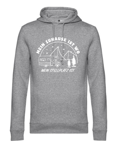 Hoodie "Zuhause ist, wo mein Stellplatz ist"
